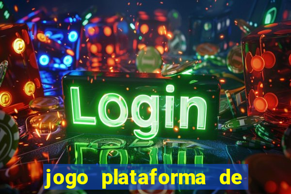 jogo plataforma de 3 reais